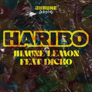 HARIBO (feat. Dicko) (Explicit)
