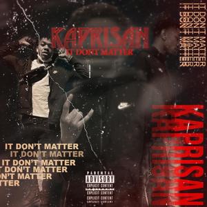 It Dont Matter (Explicit)