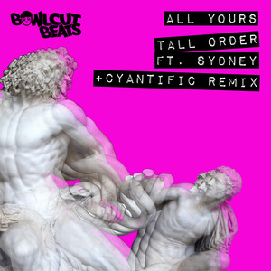 All Yours feat. Sydney (Cyantific Remix)