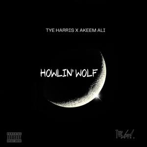 Howlin Wolf (Explicit)