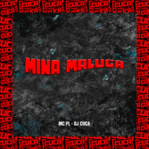 Mina Maluca (Explicit)