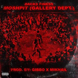 Moshpit(Gallery Dept.) (Explicit)