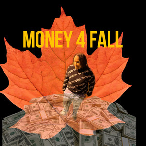 Money4fall (Explicit)