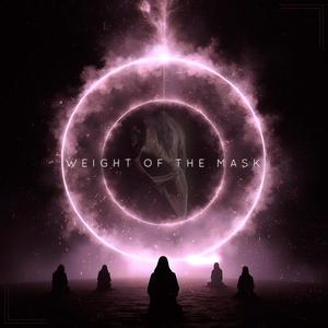 WEIGHT OF THE MASK (INSTRUMENTAL)