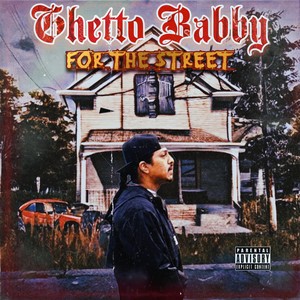 For The Street (Explicit)