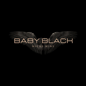 Baby Black Deluxe (Explicit)