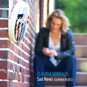 Sad News (Corona Blues)