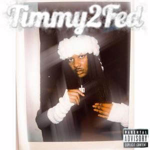 Timmy2Fed (Explicit)