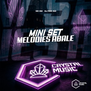 Mini Set Melodies Abale (Explicit)