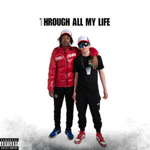 Through All My Life (Explicit)