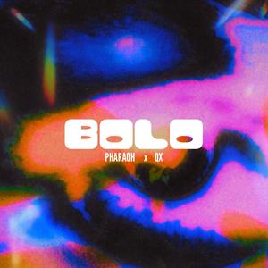 Bolo (feat. Pharaoh Soul) (English Remix)