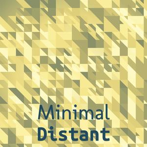 Minimal Distant