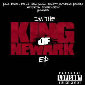 I'm The King Of Newark (Explicit)