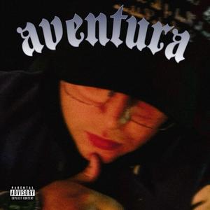 Aventura (Explicit)