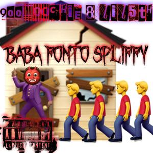 BABA FONTO SPLIFFY (feat. Lil5th) [Explicit]