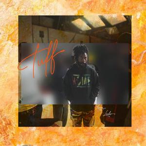 Tuff (Explicit)