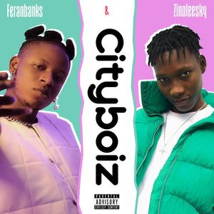 Cityboiz (Explicit)