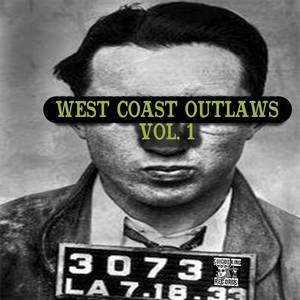 West Coast Outlaws, Vol. 1