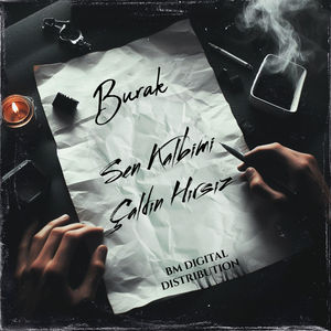 Sen Kalbimi Çaldın Hırsız