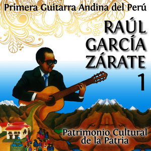 La Primera Guitarra Andina del Perú, Vol. 1