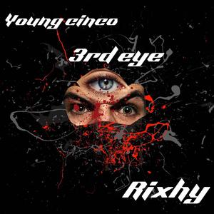 3rd eye (feat. Rixhy) (Explicit)