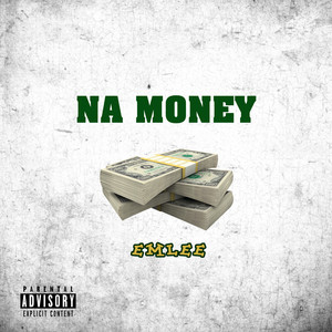 Na Money (Explicit)