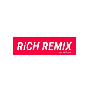 RiCH (Remix)