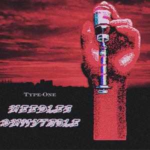 NEEDLESONMYTABLE (Explicit)