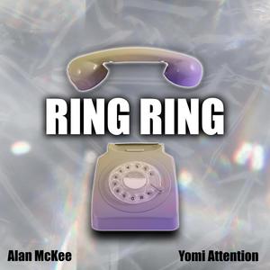 Ring Ring(feat. Yomi Attent!on) (Explicit)