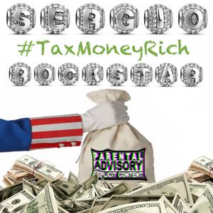 Tax Money Rich