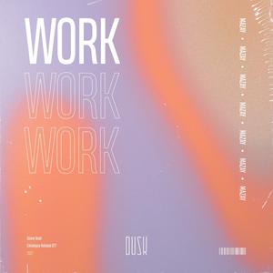 Work (Extended Mix)