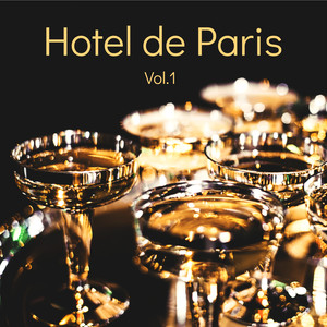 Hotel de Paris. Vol. 1 – Luxury Lounge Bar Cocktails & Drinks Selection Compiled by Golden Buddha Café