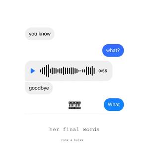 her final words (Explicit)