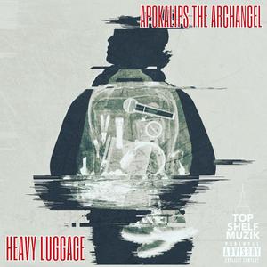 Heavy Luggage (Explicit)