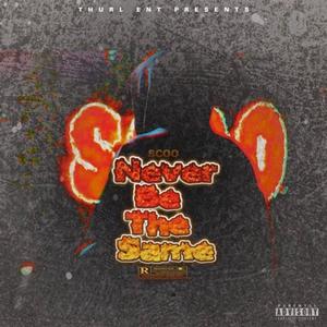 Never The Same (Explicit)