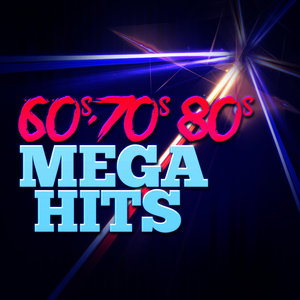 60's 70's 80's Mega Hits