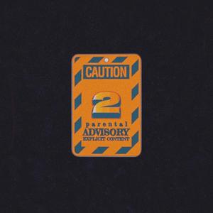 CAUTION VOL. 2 (Explicit)