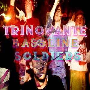 Bassline Soldiers