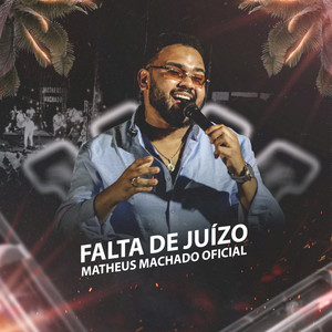 Falta de Juízo (Ao Vivo)