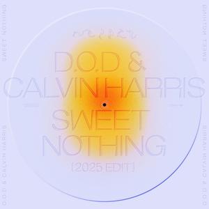 Sweet Nothing (2025 Edit)