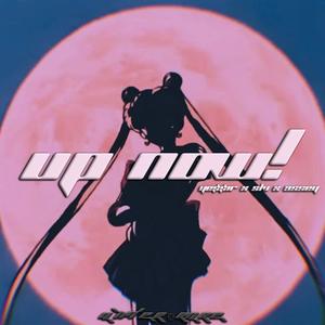 UP NOW! (feat. slv, 9ssey & Ye$$iR) (Explicit)