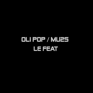 Le Feat (Explicit)