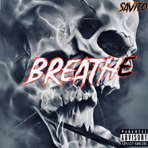 Breathe (Explicit)