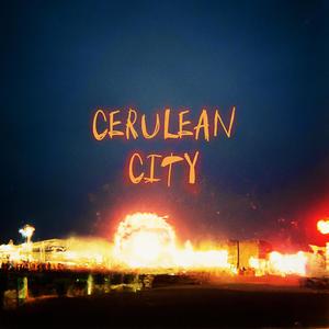 Cerulean City (Explicit)