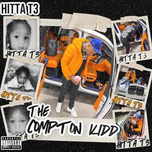The Compton Kidd (Explicit)