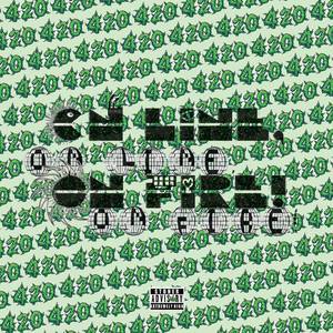 ON LINE, ON FIRE! (Explicit)