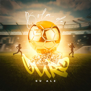Bola de Ouro (Explicit)