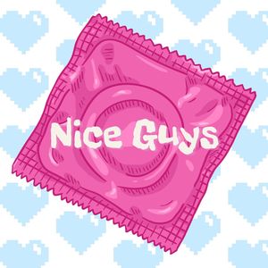 Nice Guys (Explicit)