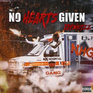 No Hearts Given (Explicit)