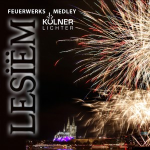 Feuerwerksmedley (Kölner Lichter 2013) (Kölner Lichter 2013)